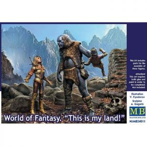 1/24 World of Fantasy. "This is my land!"